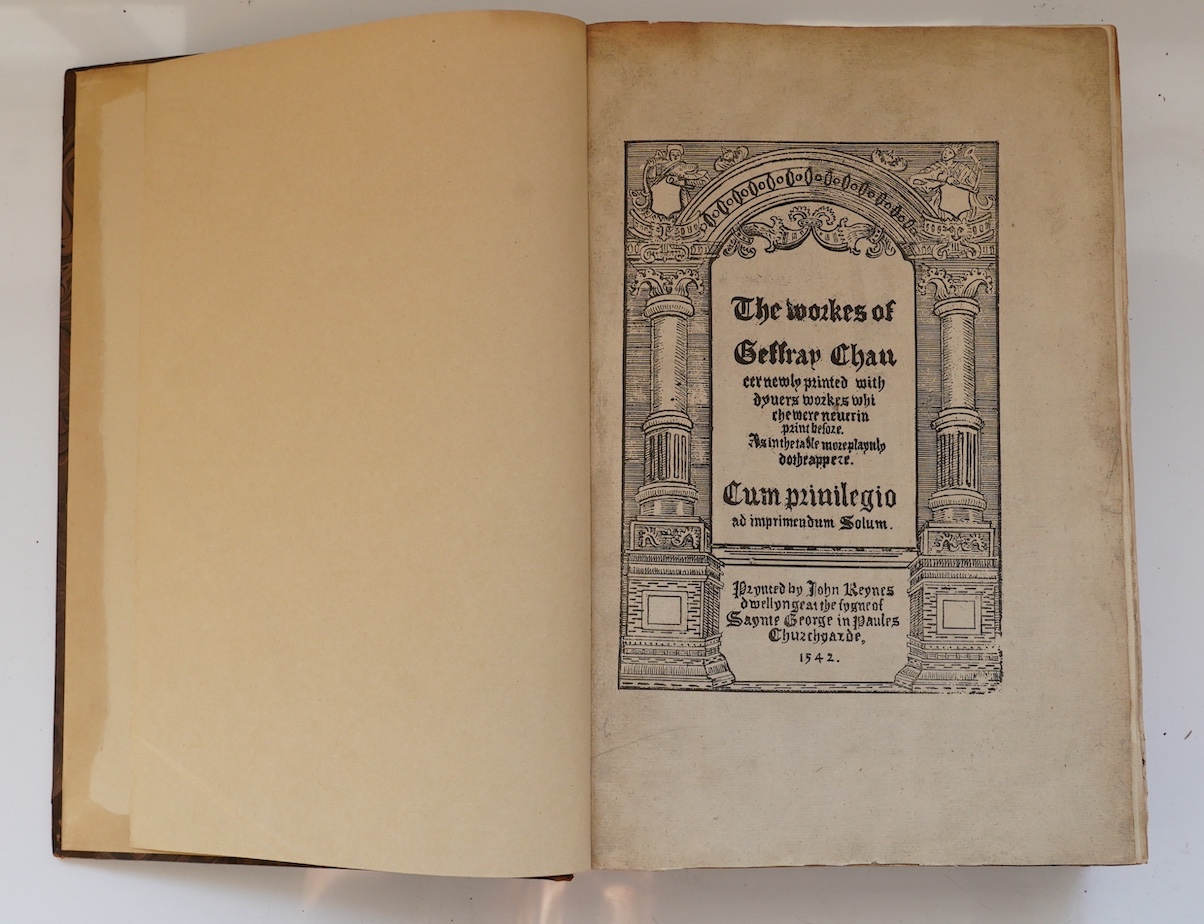 ° [The Workes of Geffray Chaucer newly printed with dyvers workes which were never in print before....prynted by John Reynes....1542]. ie. lacks title - supplied in facsimile. The second edition of the editor, William Th